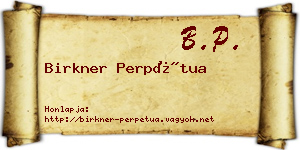 Birkner Perpétua névjegykártya